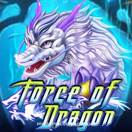 Imagen del juego Force of Dragon en Mi Casino
